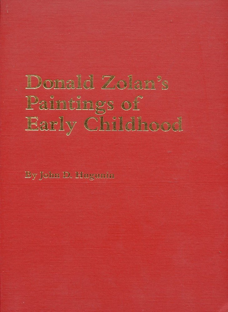 Donald Zolan's Oil Paintings of Early Childhood-1984-HB Book-First Edition