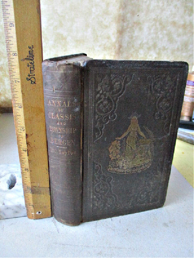 ANNALS of CLASSIS of BERGEN of Dutch Reformed Church,C,1857,B.C.Taylor & History