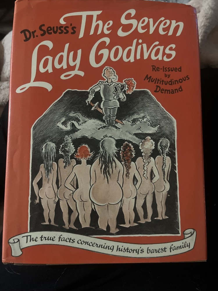 Dr. Seuss’s The Seven Lady Godivas First Printing 1987 Reissue Hardcover