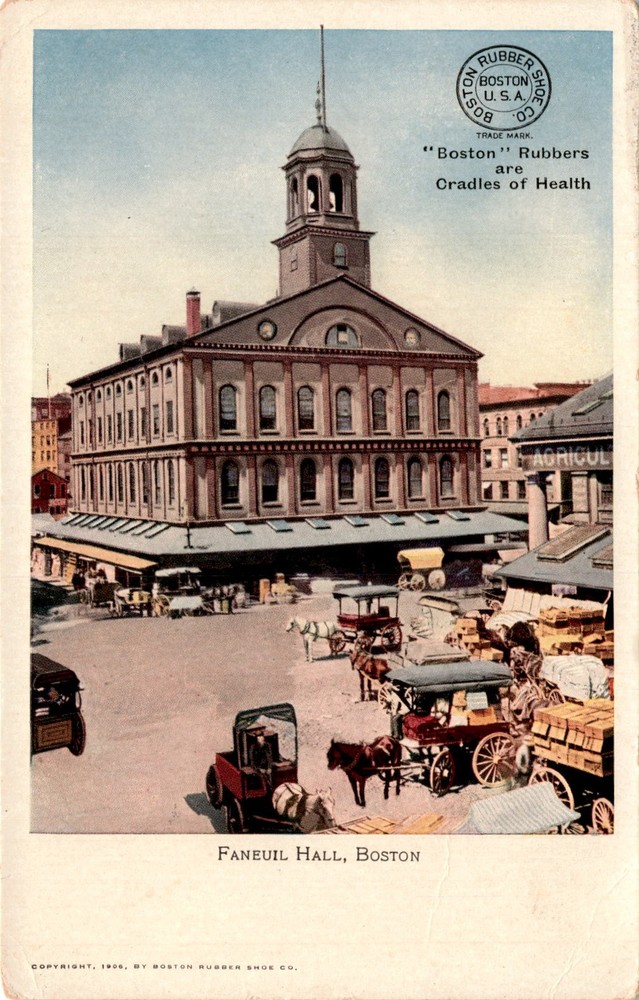 FANEUIL HALL, BOSTON, BOSTON RUBBER SHOE CO., Postcard