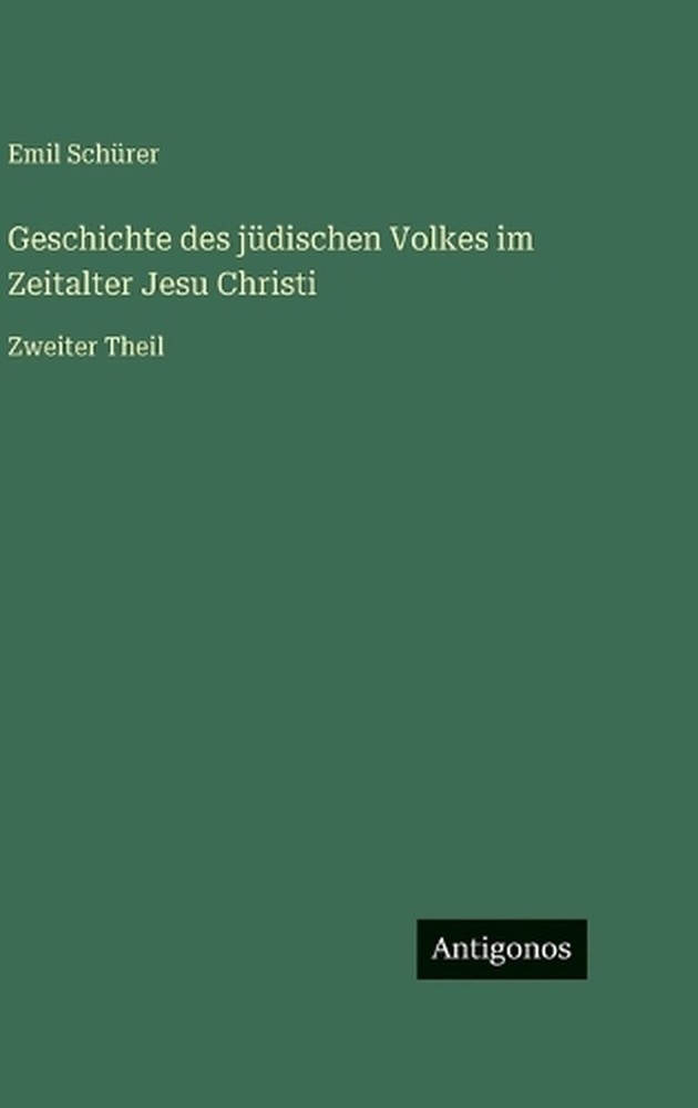 Geschichte des jdischen Volkes im Zeitalter Jesu Christi: Zweiter Theil by Emil