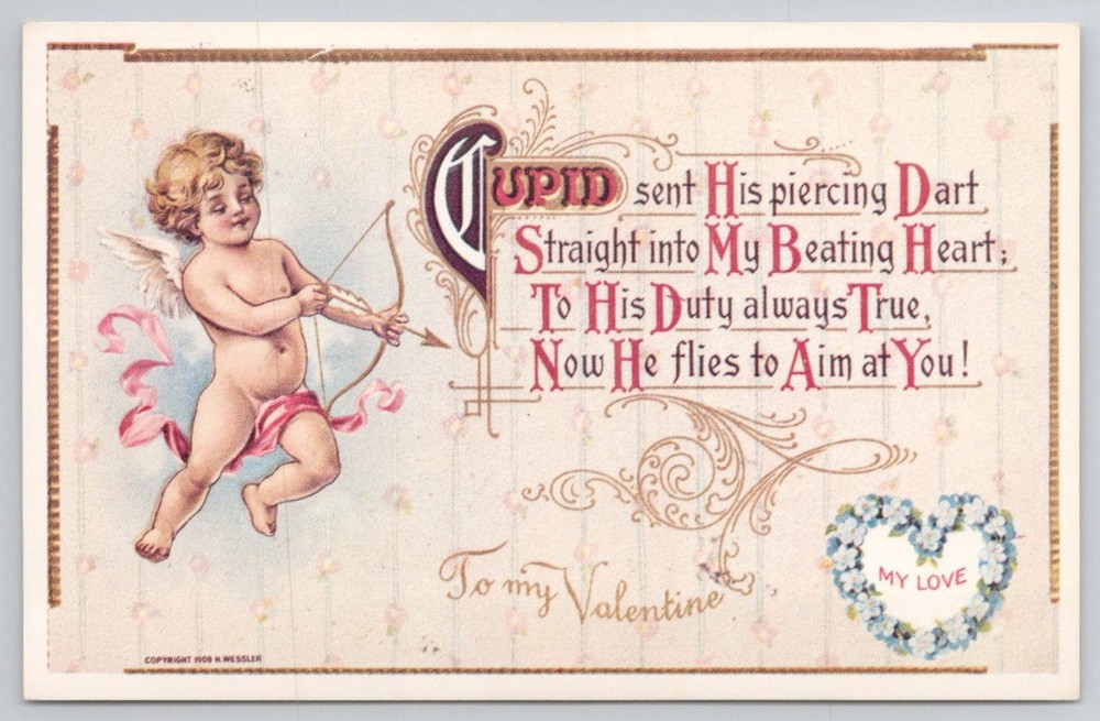 Antique 1909 H. Messler Valentine Postcard Cupid Sent His Piercing Dart