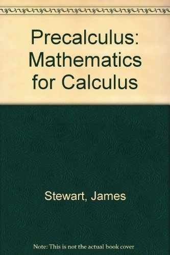 Precalculus: Mathematics for - Hardcover, by Stewart James; Redlin - Acceptable