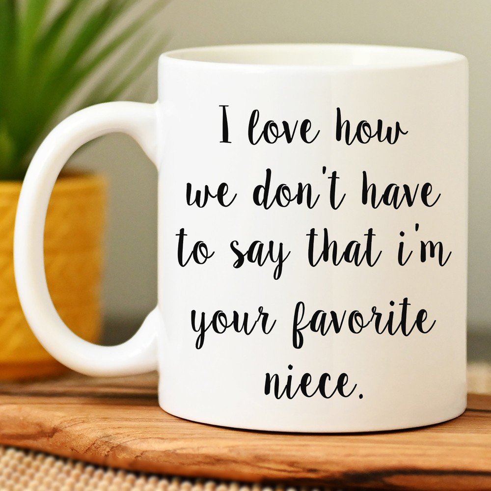 Best Niece Ever Coffee Mug - Funny Gift for Aunt or Family
