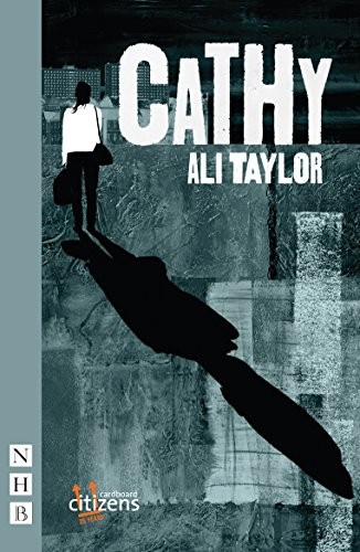Cathy (NHB Modern Plays) by Ali Taylor Paperback / softback Book The Fast FreeFREE US DELIVERY | ISBN: 1848426283 | Quality Books
