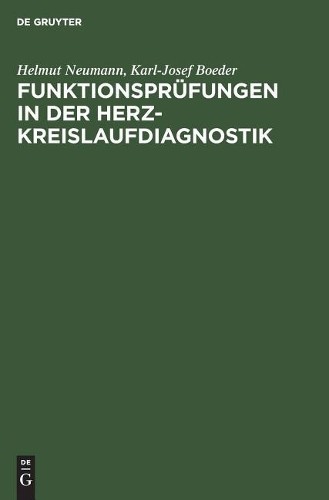 Helmut Neumann Karl-Josef Funktionsprüfungen in der Herz-Kreislaufdia (Hardback)