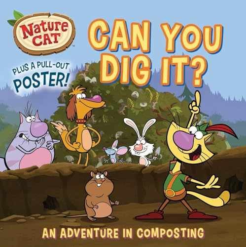 Nature Cat: Can You Dig It?: - Paperback, by Spiffy Entertainment - Very Good