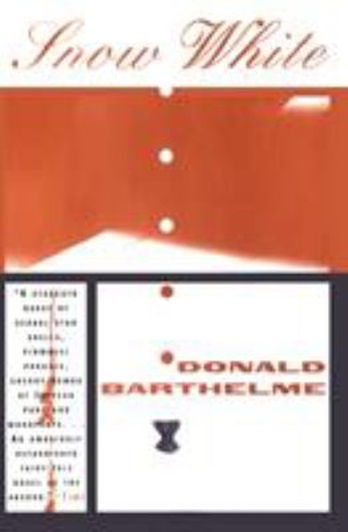 Snow White Paperback Donald BarthelmeFree US Delivery | ISBN:0684824795