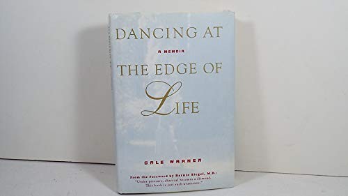 Dancing at the Edge of Life: A Memoir, Kreger, David