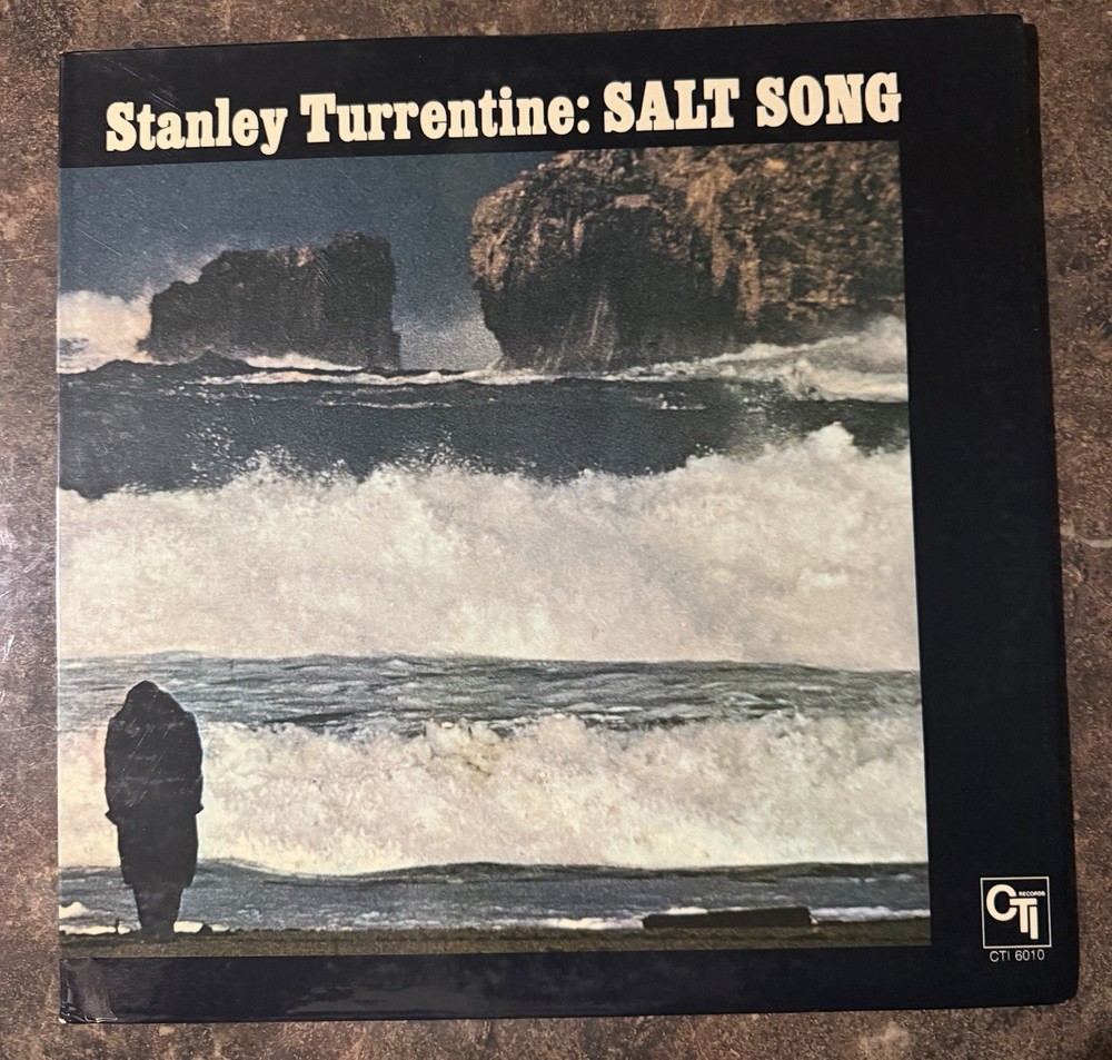 Stanley Turrentine ~ SALT SONG (CTI 6010) LP Vinyl Gatefold Album