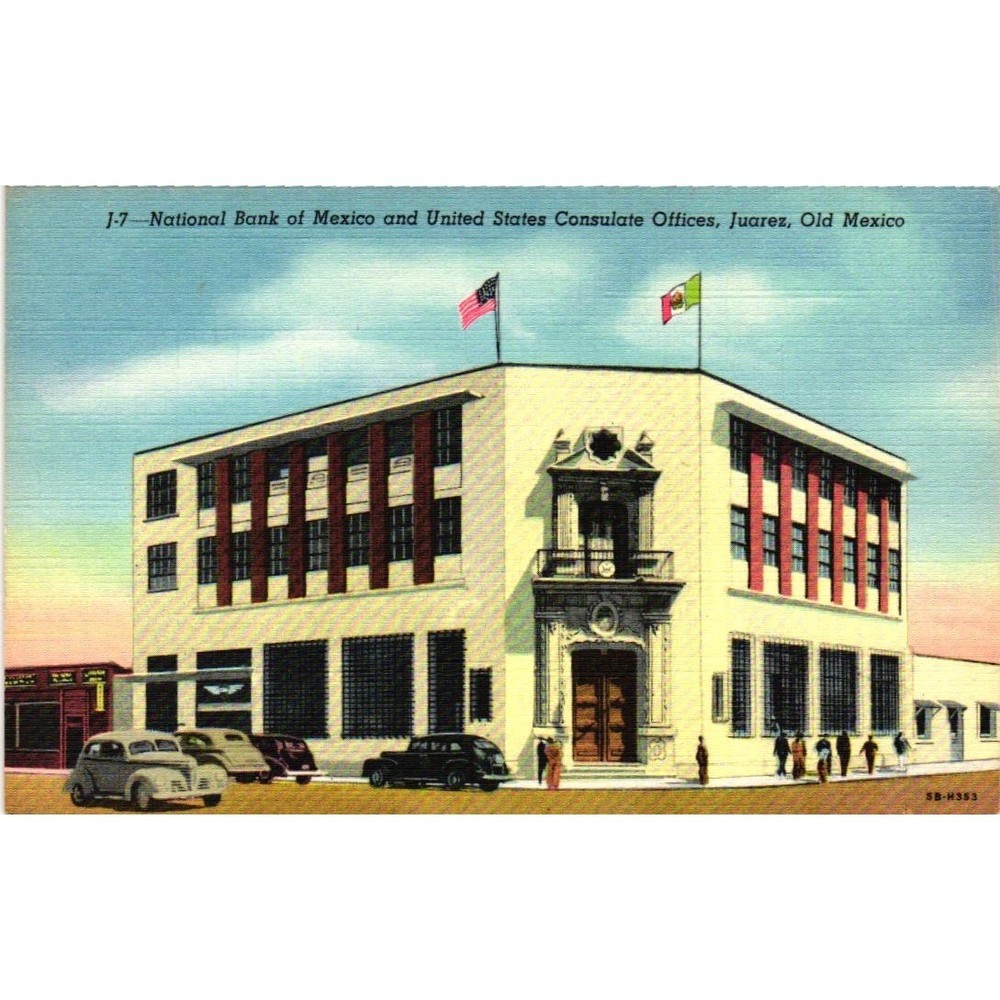 National Bank of Mexico US Consulate Juarez Old Mexico Linen Postcard J7 5B-H353