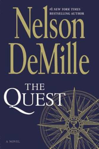 The Quest: A Novel - Hardcover By DeMille, Nelson - VERY GOOD