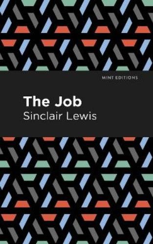 Sinclair Lewis The Job (Paperback) Mint EditionsAnother great item from Rarewaves USA | Free delivery!