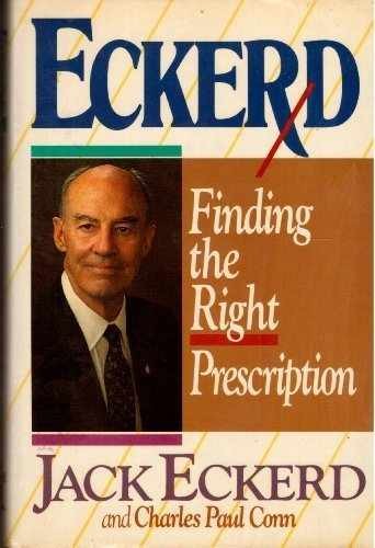 Eckerd: Finding the Right - Hardcover, by Jack M Eckerd - Very Good b