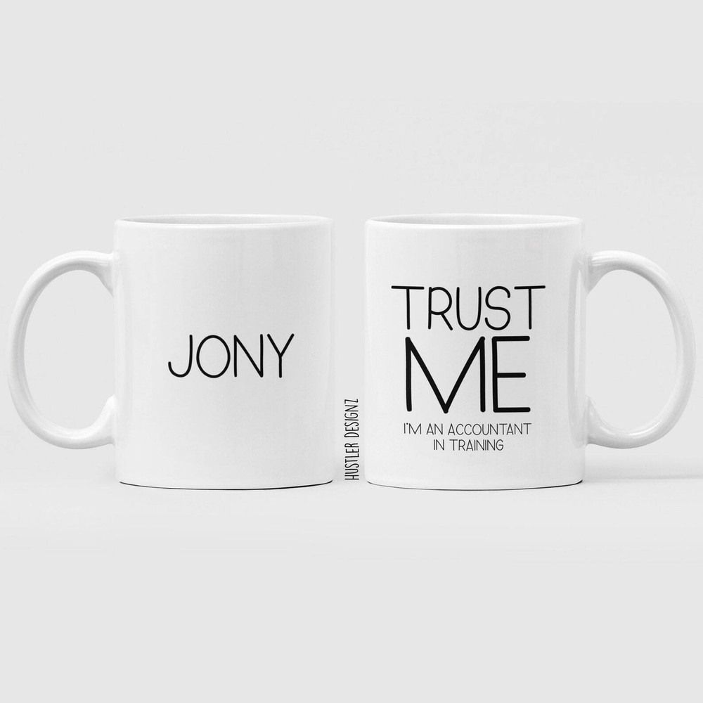 Trust Me I'm An Accountant In Training Accountant Mug Accounting Student Gifts