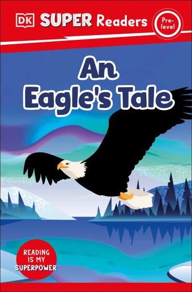 Eagle's Tale, Paperback by Dorling Kindersley Ltd. (COR), Brand New, Free shi...