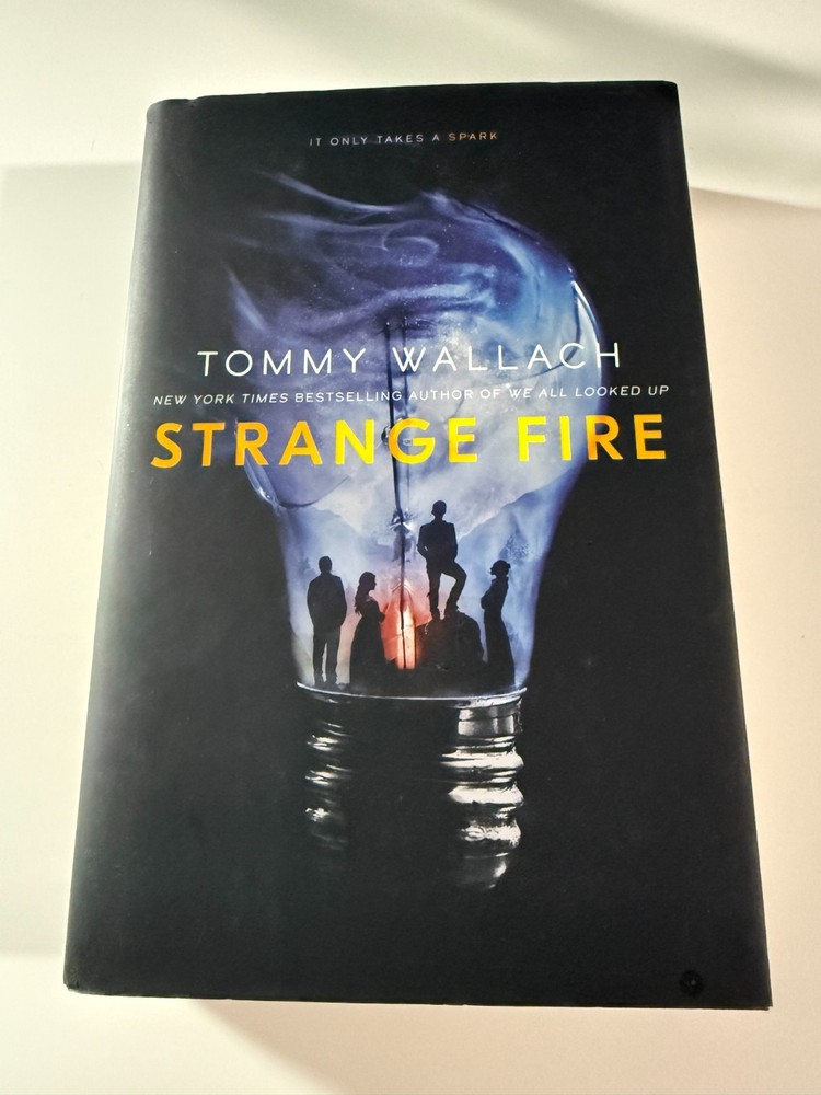Strange Fire (The Anchor  Sophia) - Hardcover By Wallach, Tommy - GOOD