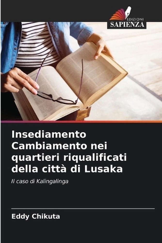 Insediamento Cambiamento nei quartieri riqualificati della citt di Lusaka by Edd