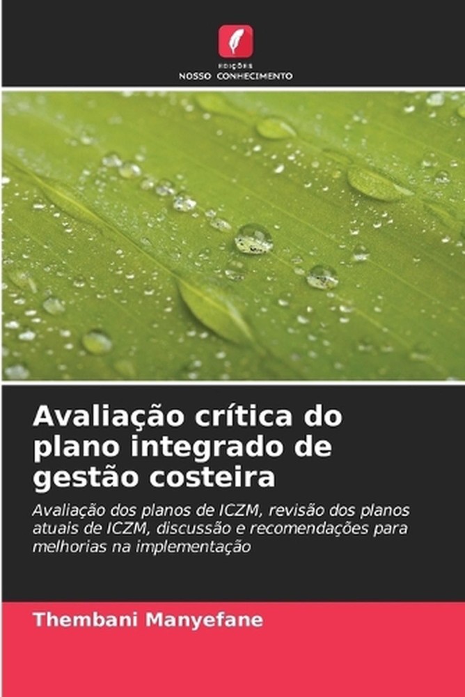 Avaliao crtica do plano integrado de gesto costeira by Thembani Manyefane (Portu