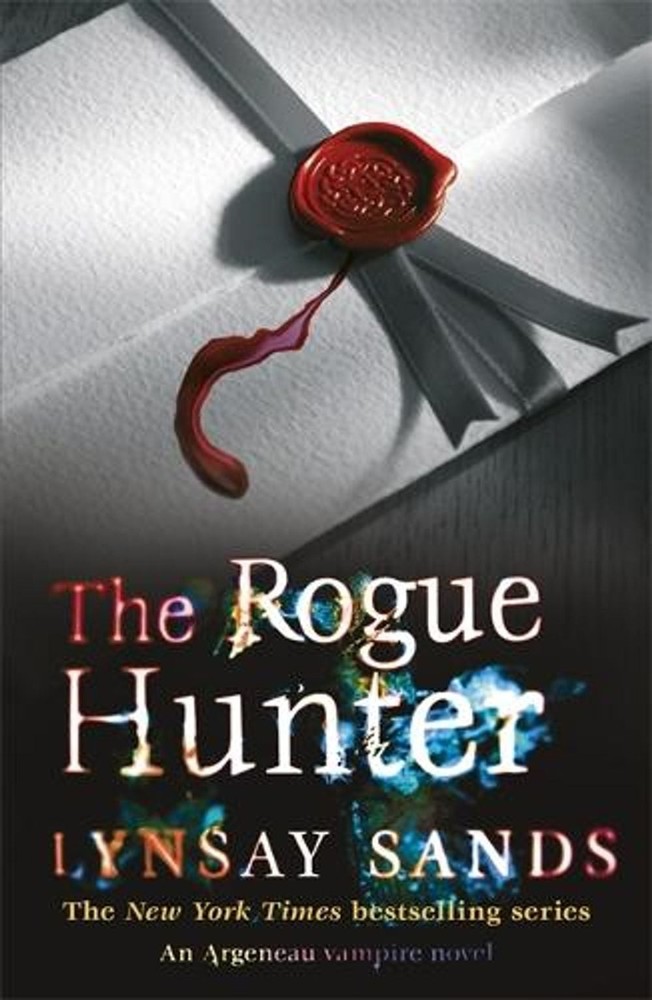 The Rogue Hunter: Book Ten by Lynsay Sands (English) Paperback Book