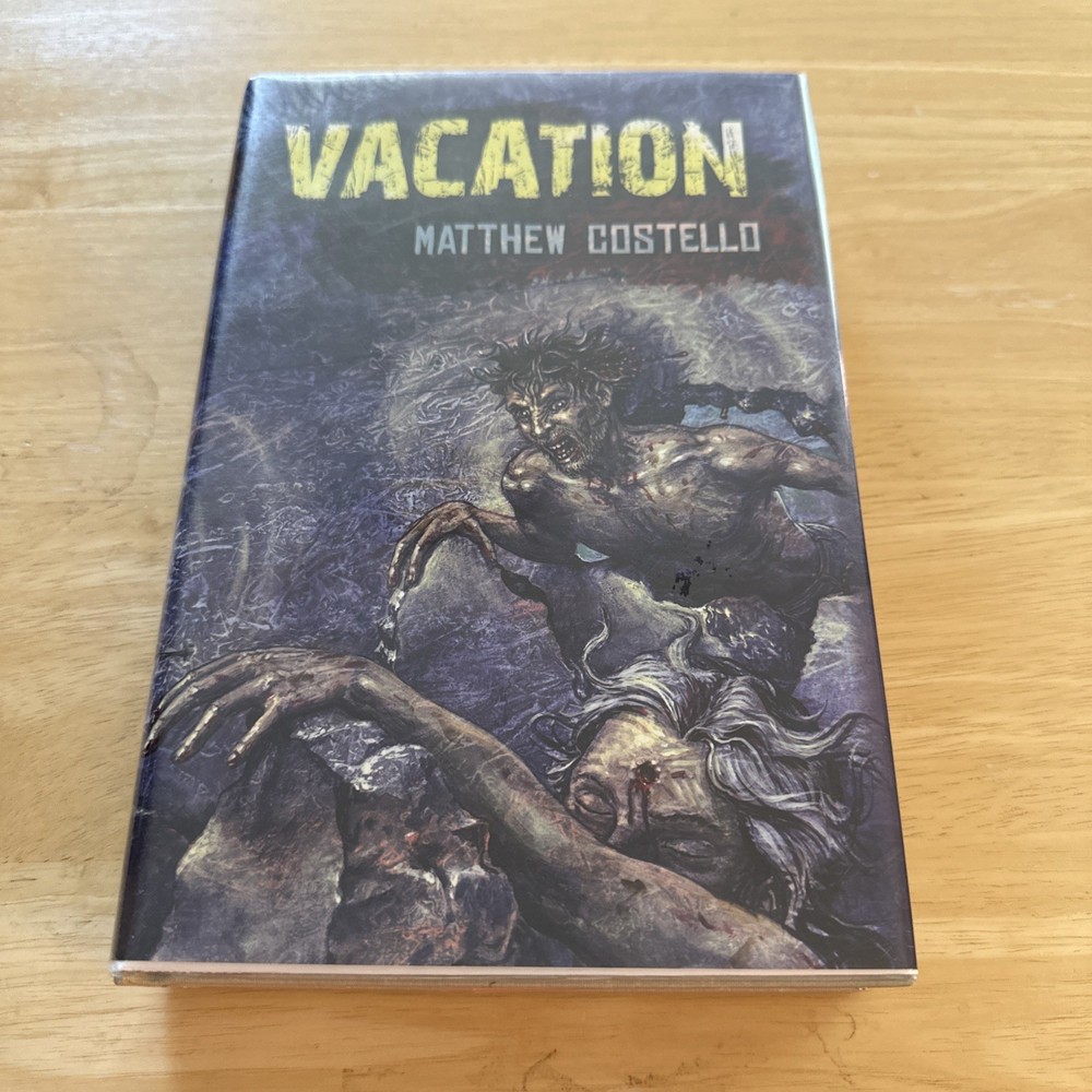 Vacation by Matthew Costello Signed/Numbered Hardcover Cemetery Dance 2016