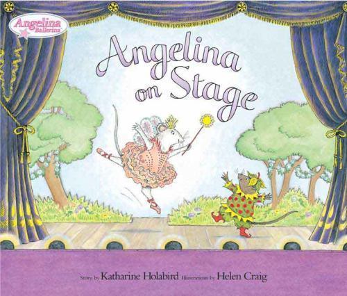 Angelina on Stage (Angelina Ballerina), Craig, Helen,Holabird, Katharine, New Bo