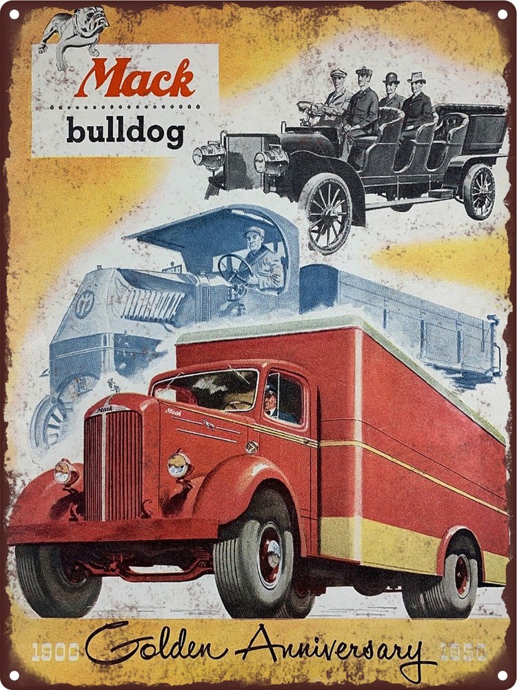 1950 Mack Bulldog Truck Golden Anniversary mancave Metal Sign 9x12