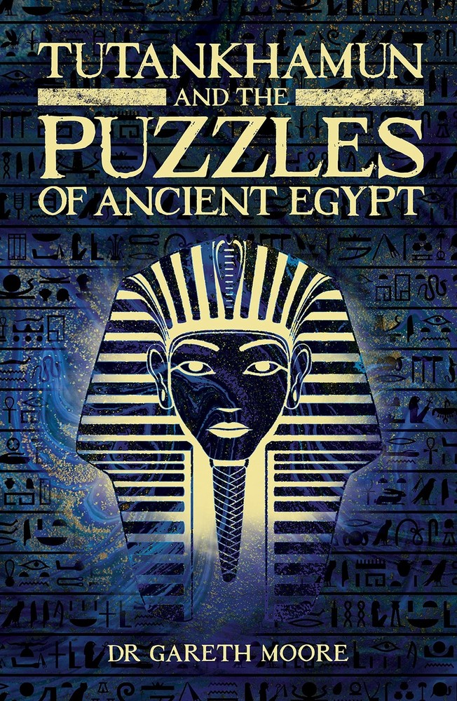 Tutankhamun and the Puzzles of Ancient Egypt (Arcturus Classic Conundrums, 2...