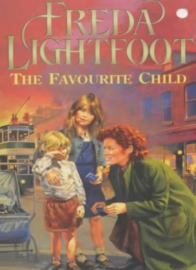 The Favourite Child By Freda Lightfoot. 9780340769010