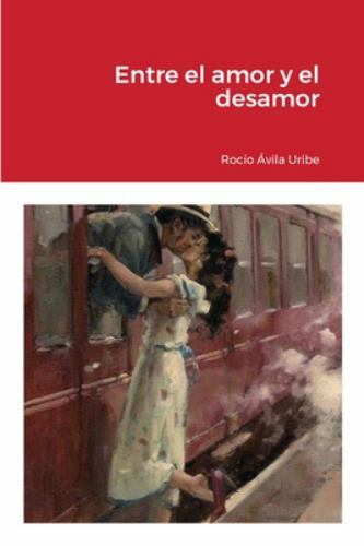 Entre el amor y el desamor, Like New Used, Free shipping in the US