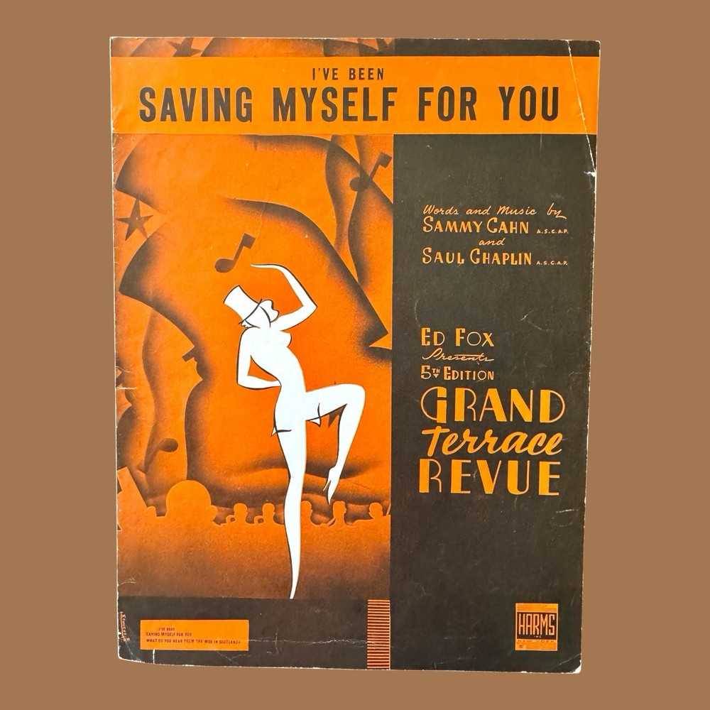 I’ve Been Saving Myself for You VTG Sheet Music 1937 Grand Terrace Revue Chaplin