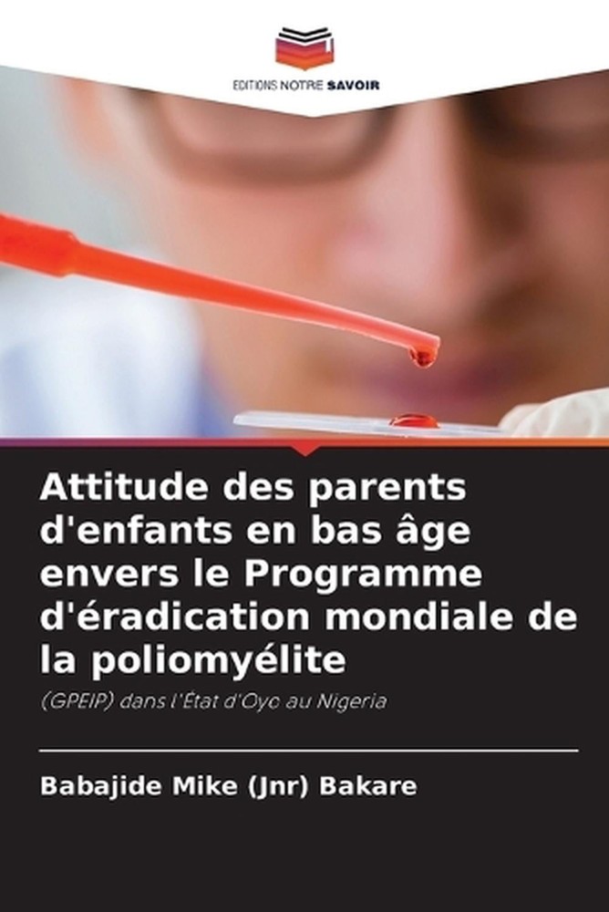 Attitude des parents d'enfants en bas ge envers le Programme d'radication mondia