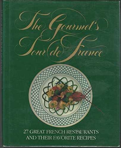 The Gourmet's Tour de France: 27 Great - Hardcover, by Henry Viard - Very Good g