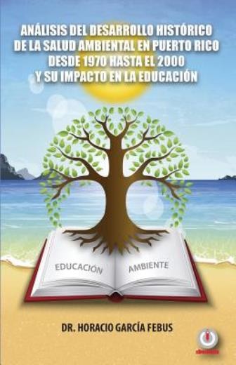 An?Lisis Del Desarrollo Hist?Rico De La Salud Ambiental En P...