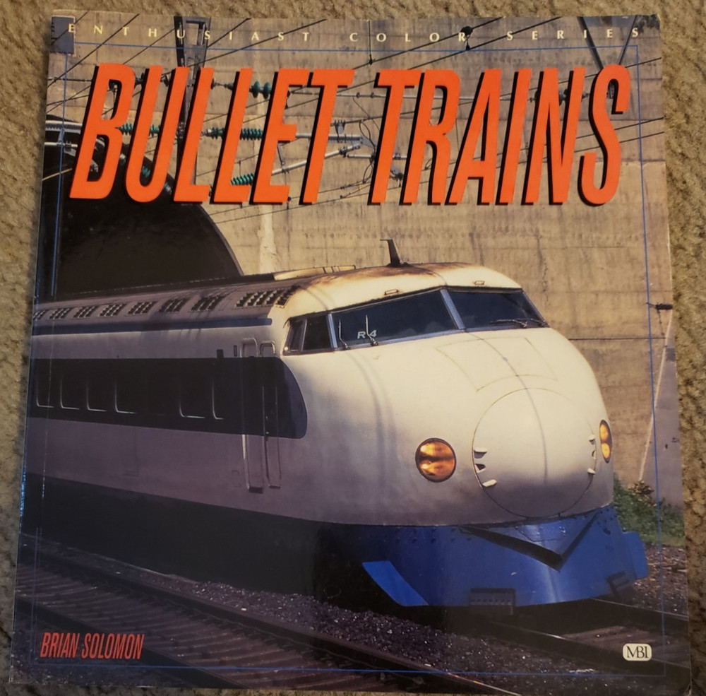 Bulet Trains Book, Author: Brian Solomon, Mbi Publications
