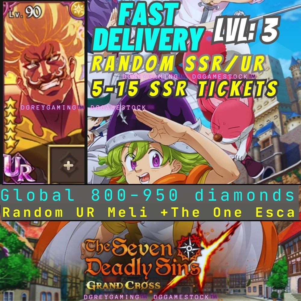 Seven Deadly Sins Grand Cross, 800-950 Gems, UR Esca, UR Meli, Lvl 3 GLOBAL