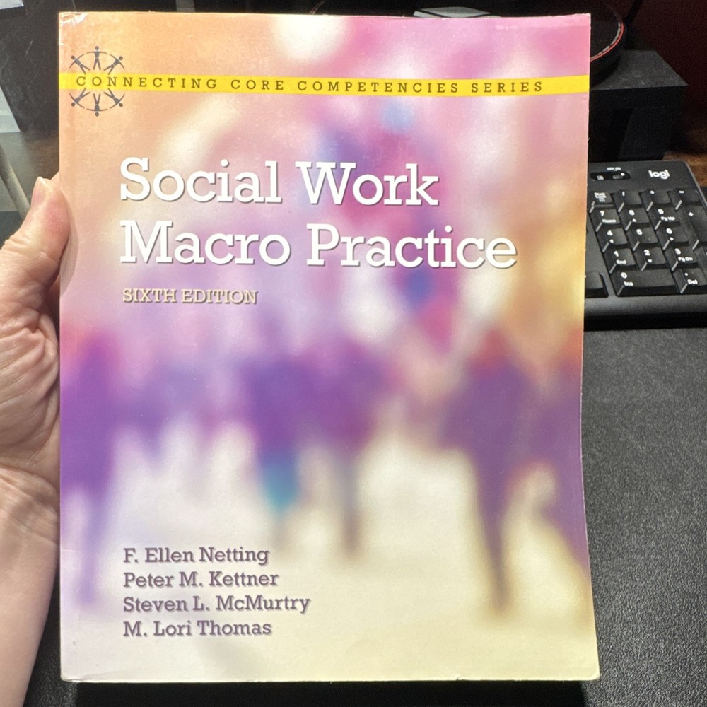 Pearson Social Work Macro Practice 6th Ed Connecting Core Competencies PB 2016