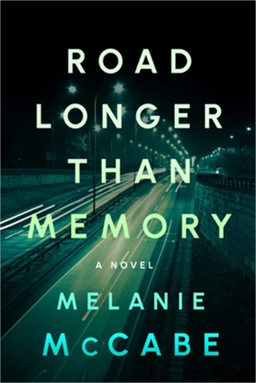 Road Longer Than Memory: Literary Fiction with the Page-Turning Tension of a Psy