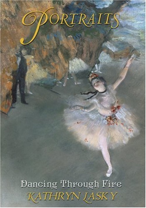 Dancing Through Fire Hardcover Kathryn LaskyFree US Delivery | ISBN:043971009X