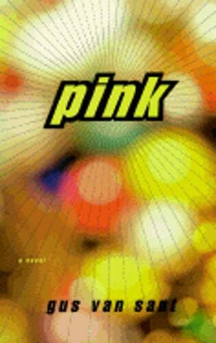 Pink by Gus Van Sant: Used
