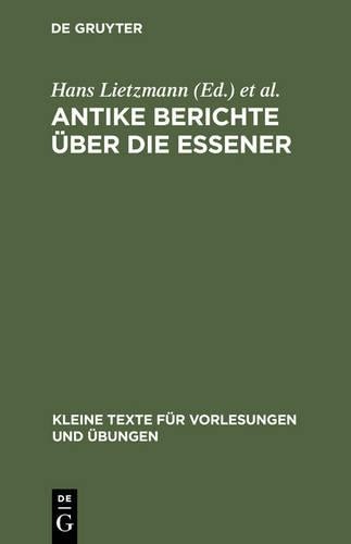 Antike Berichte Über Die Essener (Hardback)