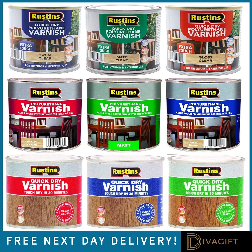 RUSTINS QUICK DRY POLYURETHANE GLOSS MATT SATIN VARNISH INTERIOR EXTERIOR USE