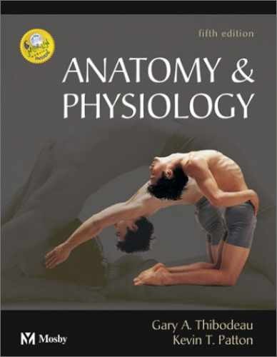 Anatomy & Physiology - Hardcover, by Gary A. Thibodeau; Kevin T. - Very Good