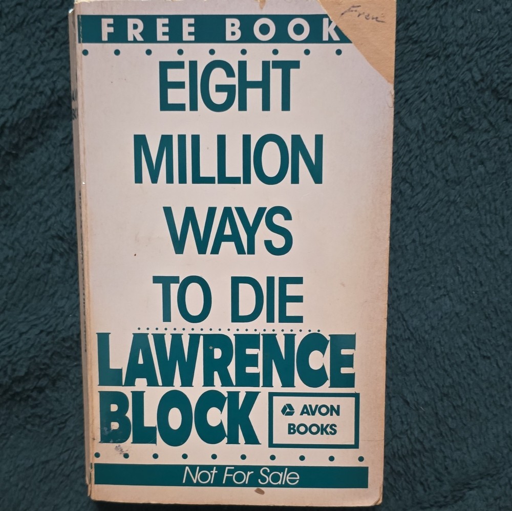 Eight Million Ways to Die - Lawrence Block Matthew Scudder Mystery PB (1982)