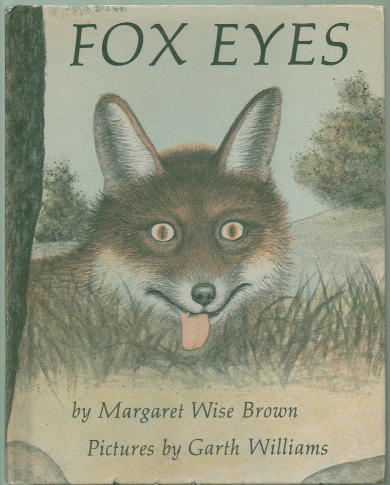 Fox Eyes by Margaret Wise Brown - Weekly Reader Hardcover 1977 Edition
