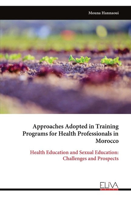 Approaches Adopted In Training Programs For Health Professio...