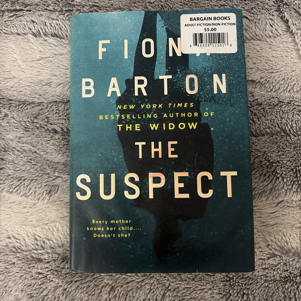 The Suspect by Fiona Barton - New Hardcover with Dust Jacket 1st Edition