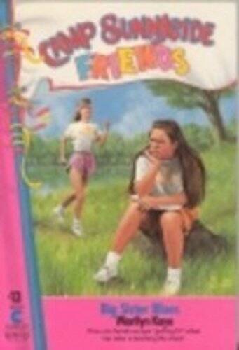 Big Sister Blues (Camp Sunnyside Friends) - Paperback By Kaye, Marilyn - GOOD