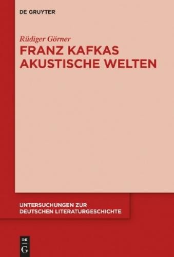Rüdiger Görner Franz Kafkas akustische Welten (Paperback)Another great item from Rarewaves USA | Free delivery!