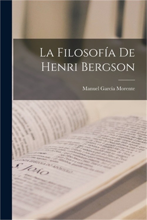 La Filosof�a De Henri Bergson (Paperback or Softback)